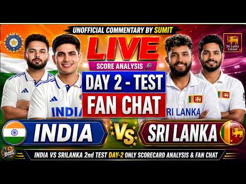 Sri Lanka Vs India Test 2 2026 Day 2 Full Commentary